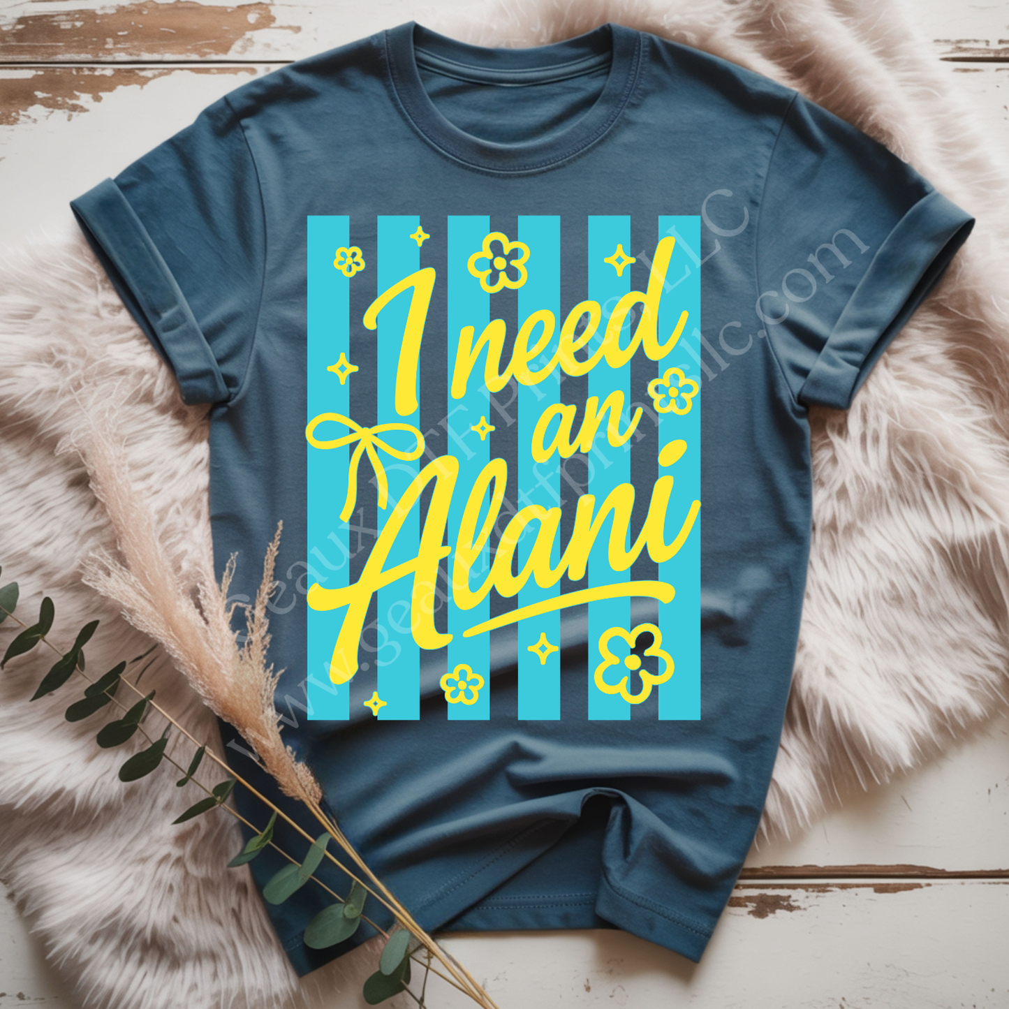 I Need An Alani DTF Single Print