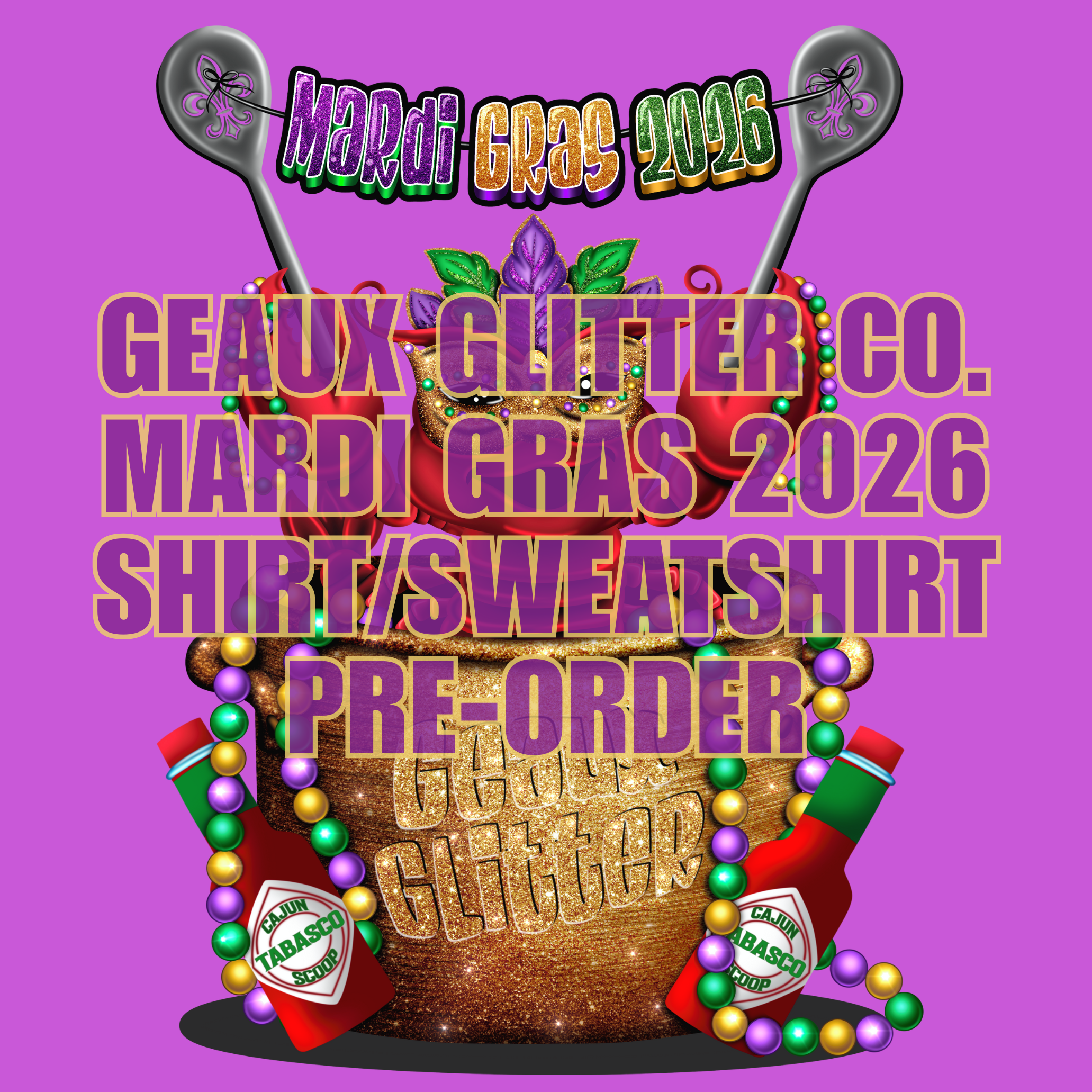 Geaux Glitter Co. Mardi Gras - PRE-ORDERS MUST BE ORDERED SEPARATELY!
