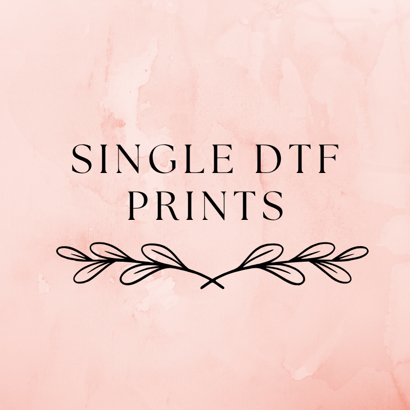Single DTF Prints