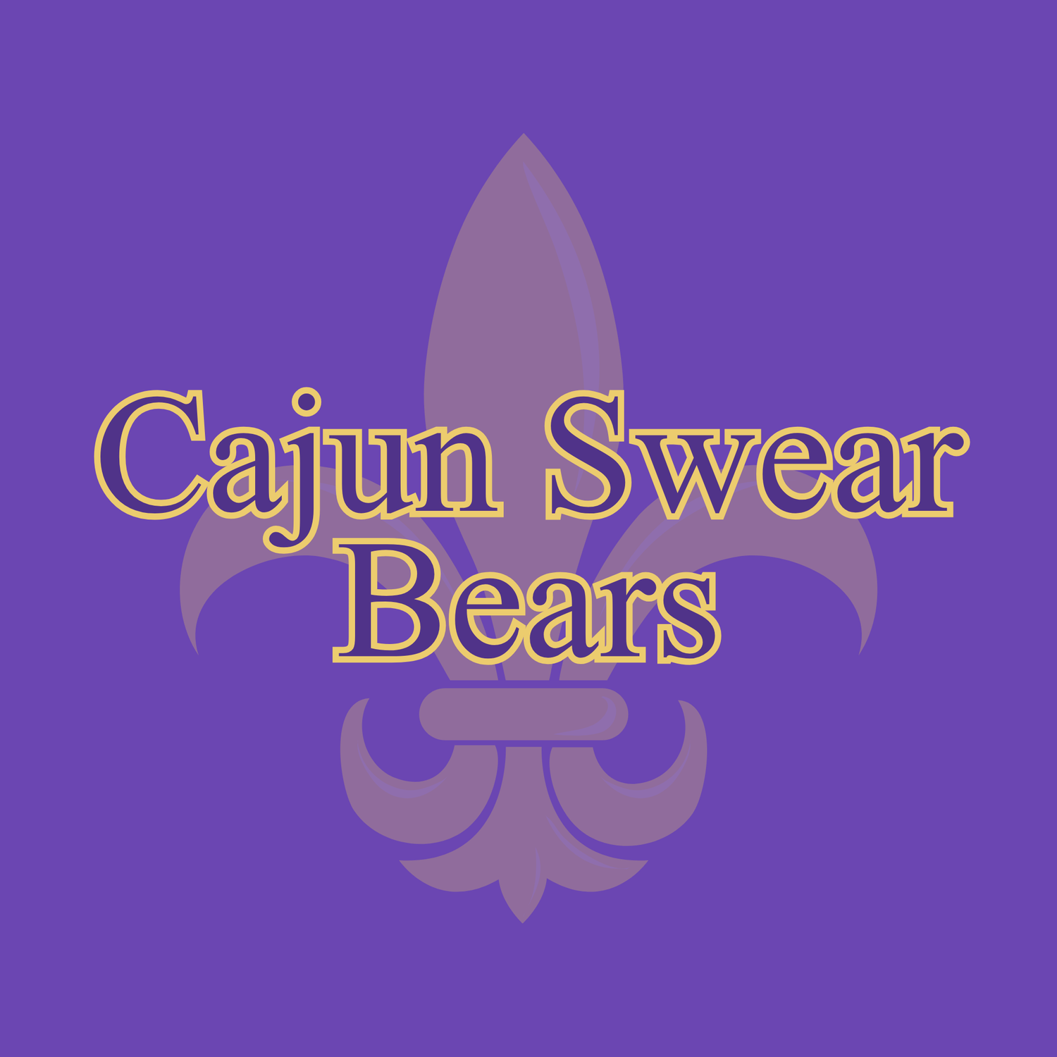 Cajun Swear Bears DTF Prints