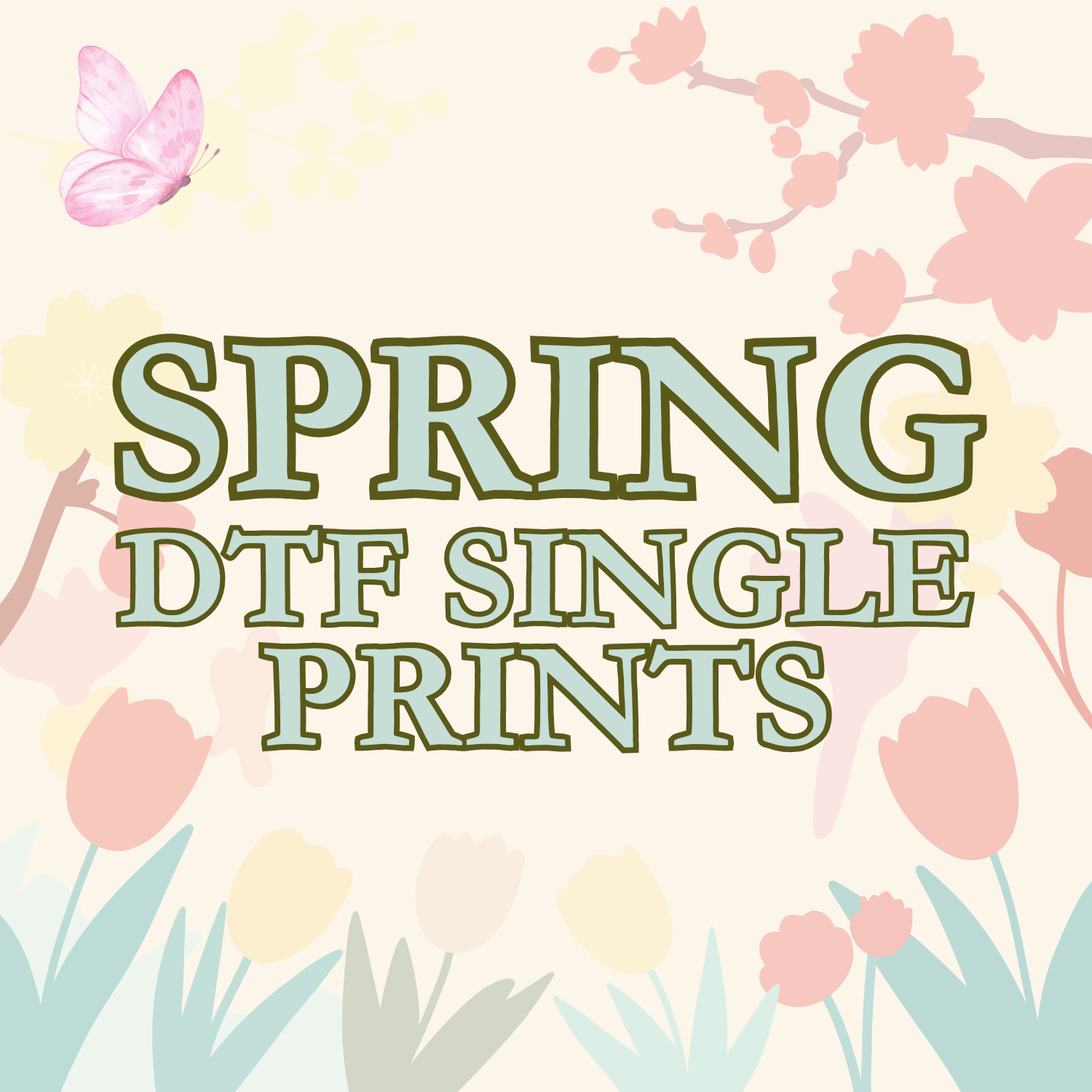 Spring DTF Single Prints