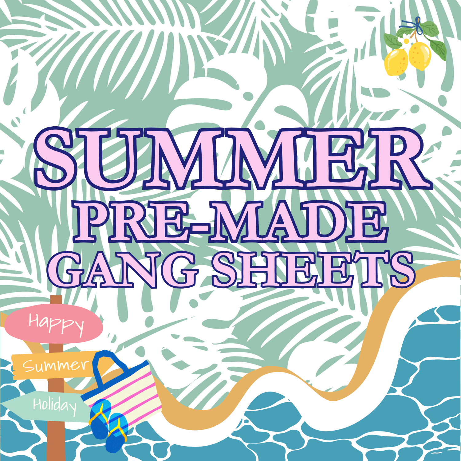 Summer Pre-Designed Gang Sheets
