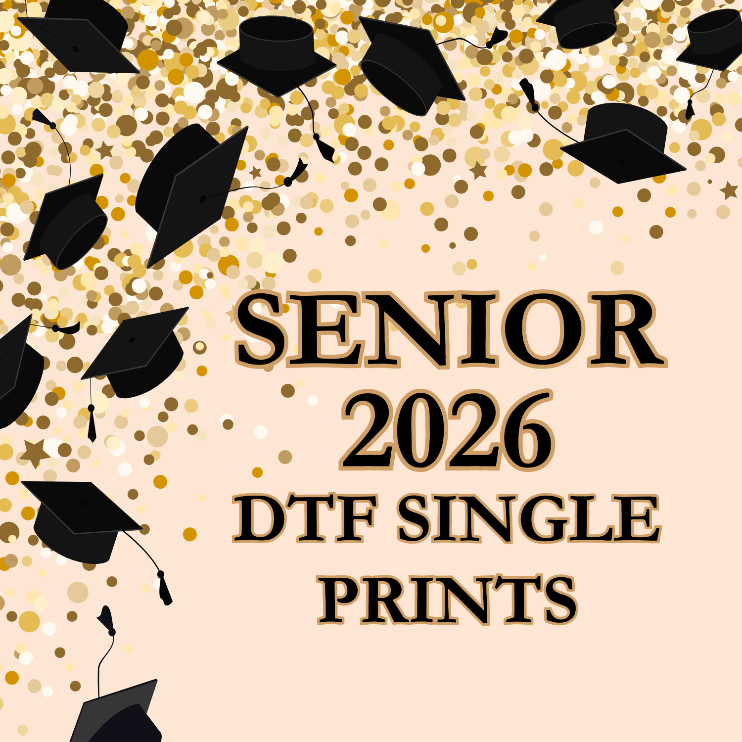 Senior 2026 DTF Single Prints