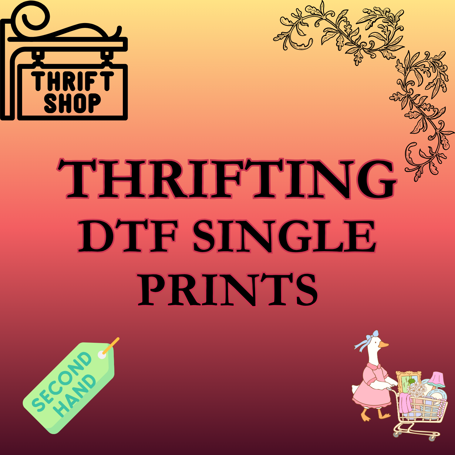 Thrifting DTF Single Prints