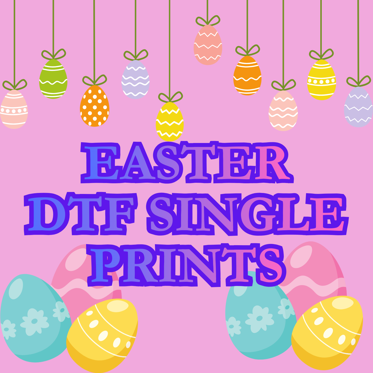 Easter DTF Single Prints
