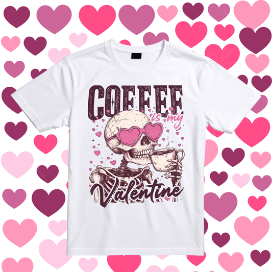 Coffee Is My Valentine Single DTF Print