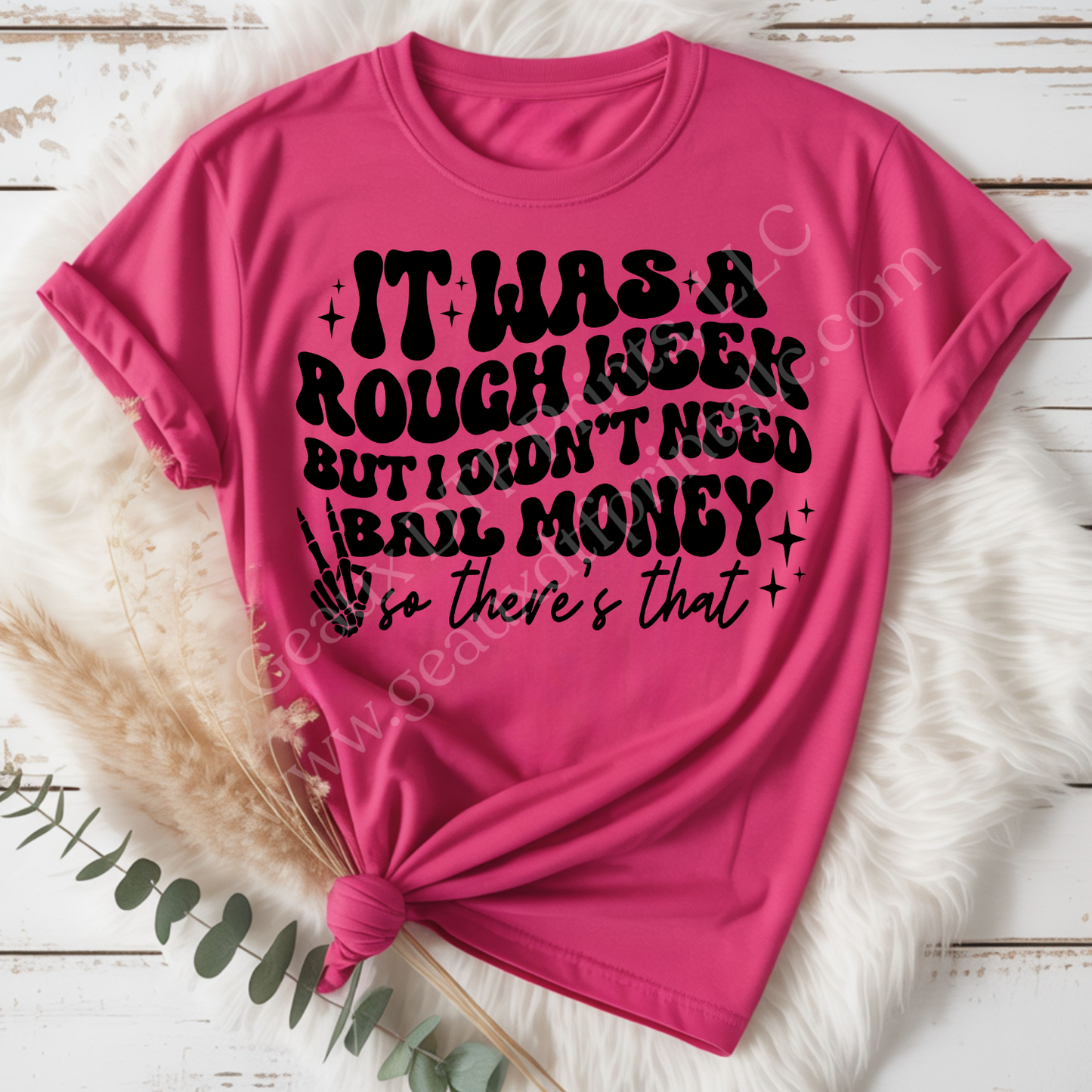 Rough Week DTF Single Print