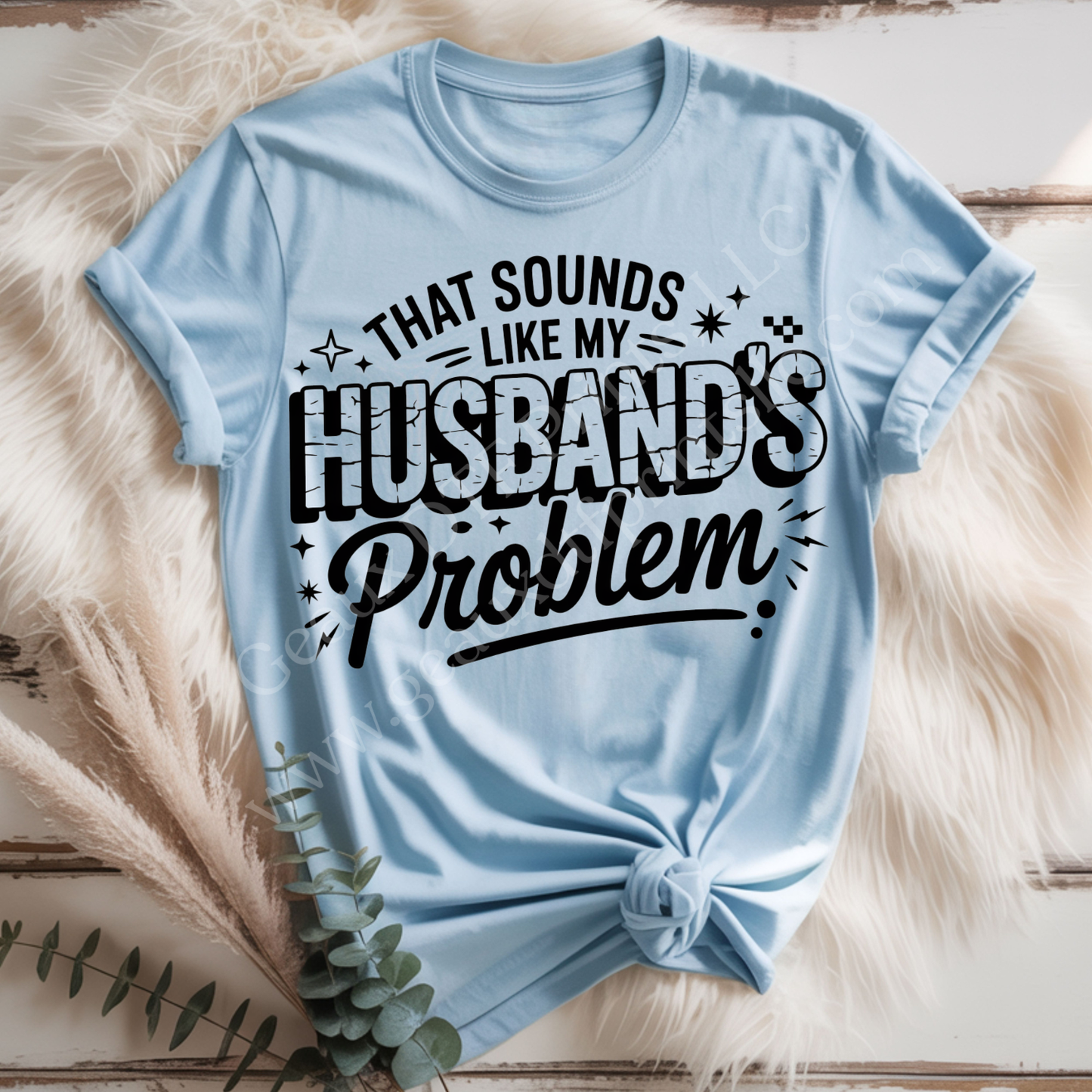 My Husband's Problem 2 DTF Single Print