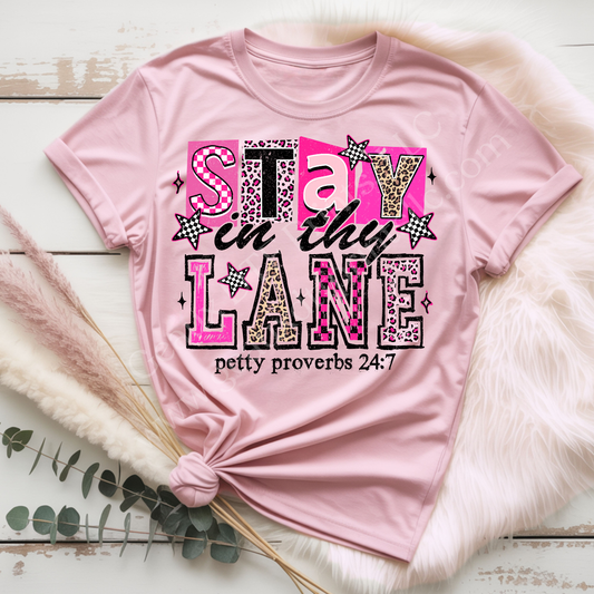 Stay In Thy Lane DTF Single Print