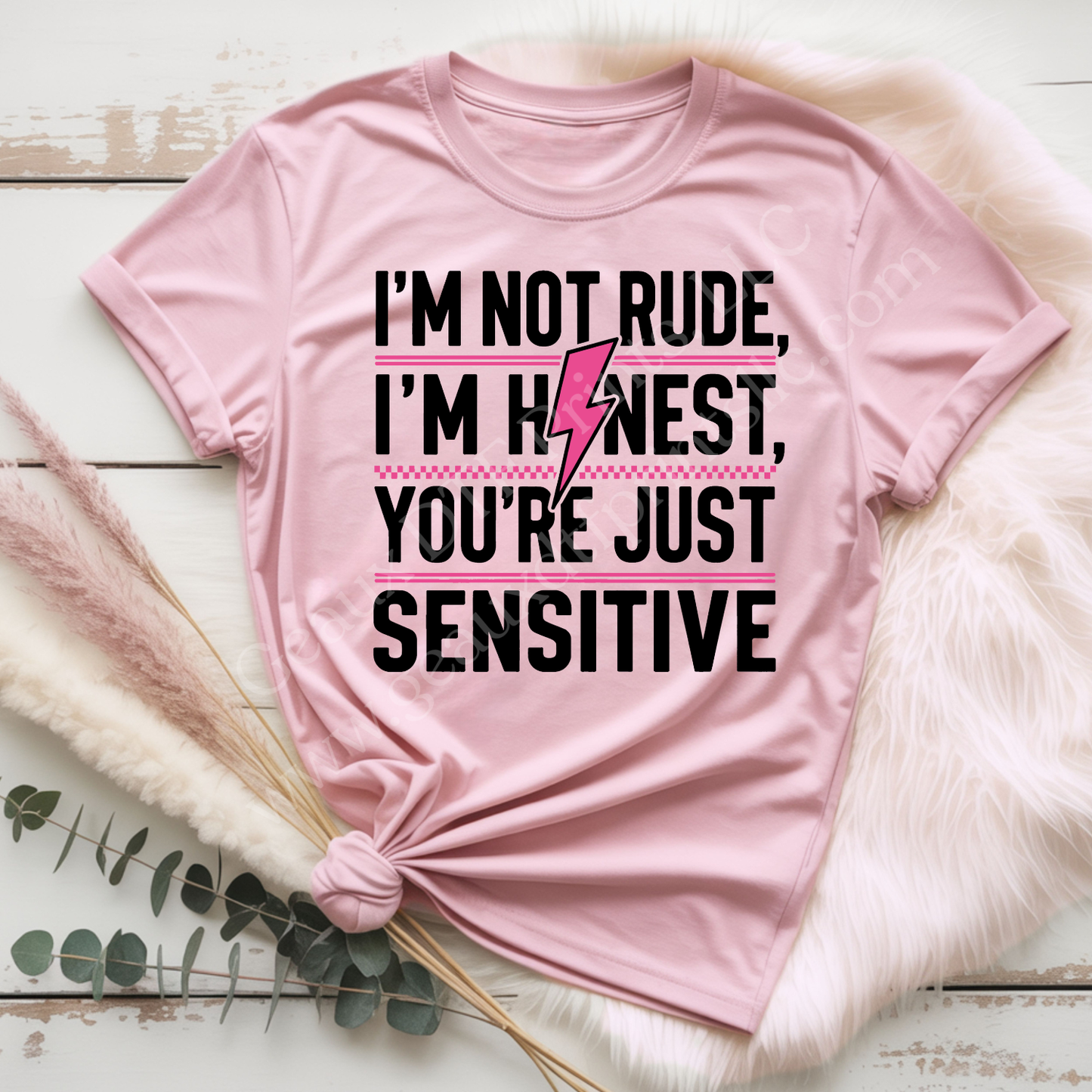 You're Just Sensitive DTF Single Print