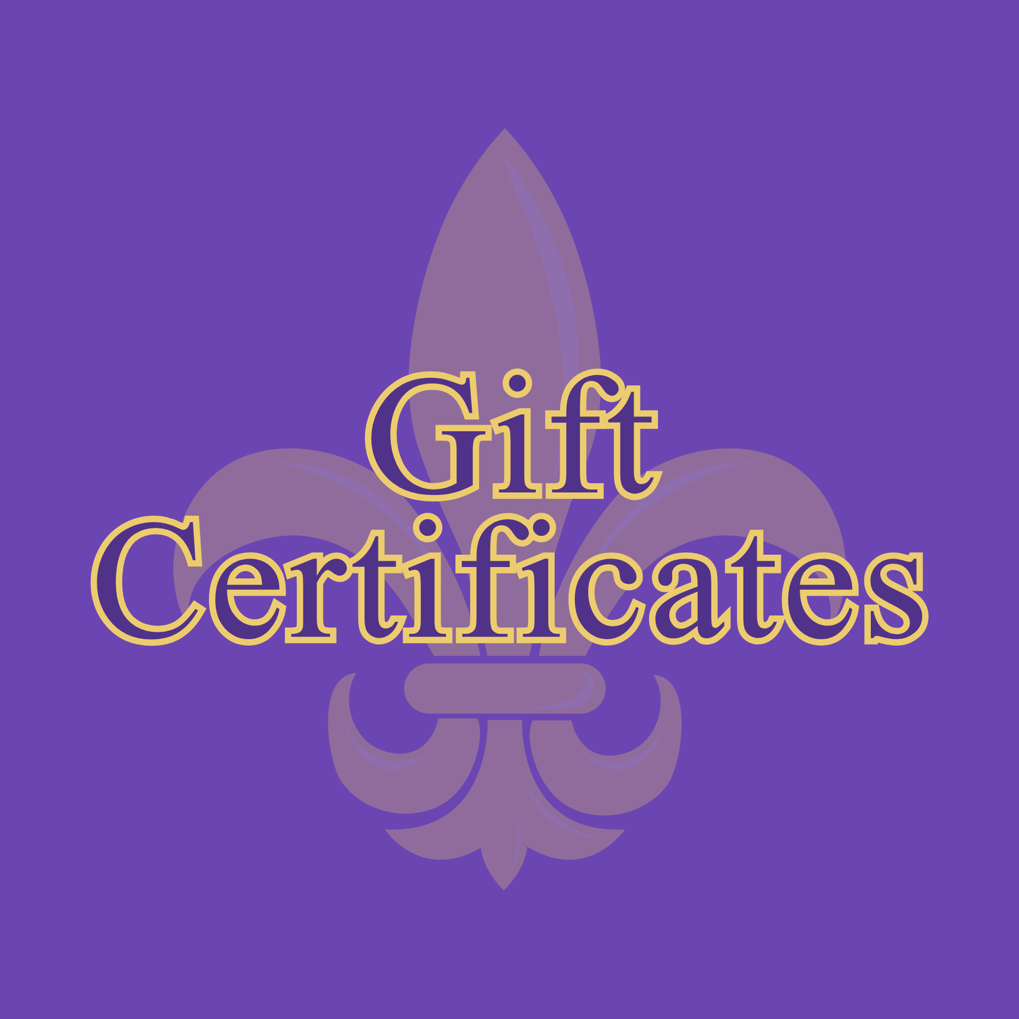 Geaux DTF Prints, LLC Gift Certificates