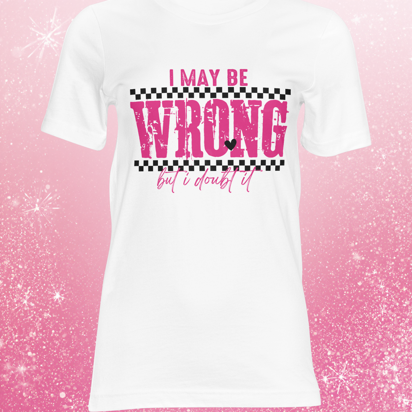 I Doubt It DTF Single Print