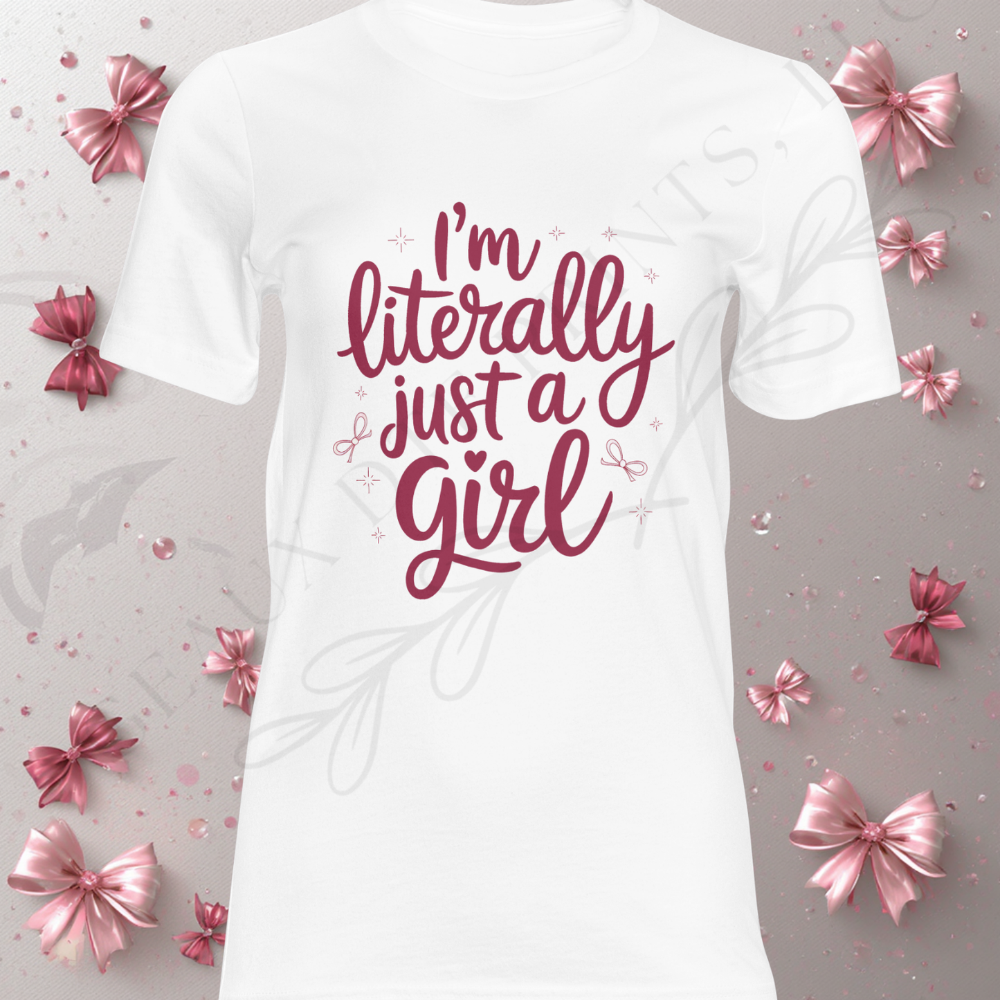 Literally Just A Girl DTF Single Print