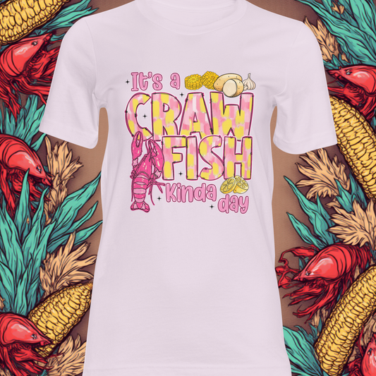 Crawfish Kinda Day DTF Single Print