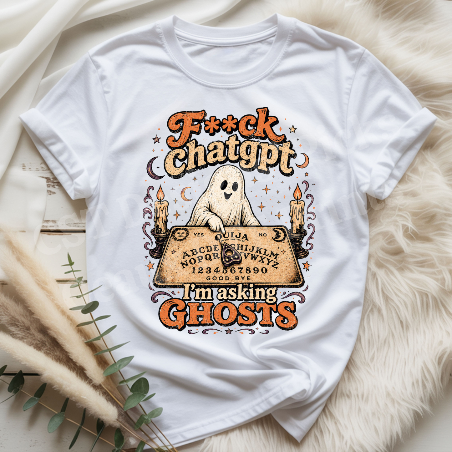 CST Designs' Pick - I'm asking ghosts DTF Single Print